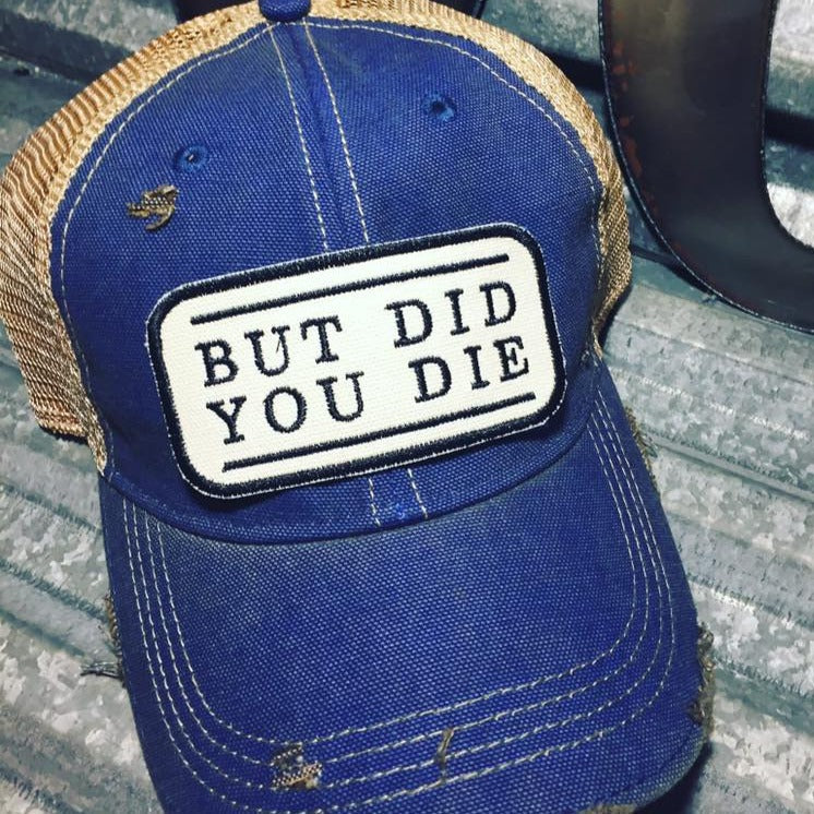 But Did You Die Cap 💀🐴 Unisex