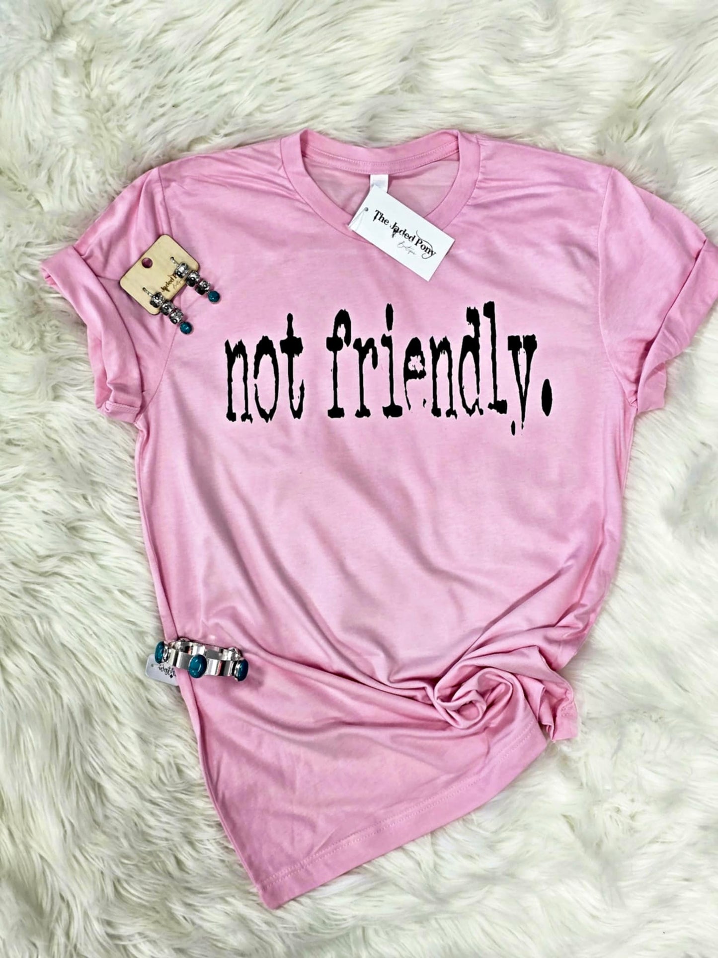 Not Friendly. Tee ๐๐ผ