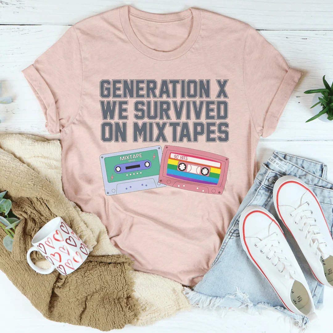 Generation X We Survived On Mixtapes Tee