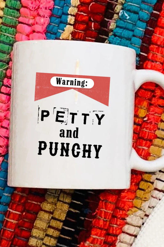 Petty And Punchy White Mug