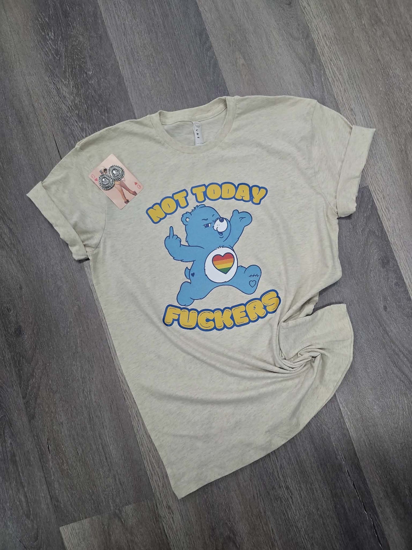 Not Today F'er Tee🐻