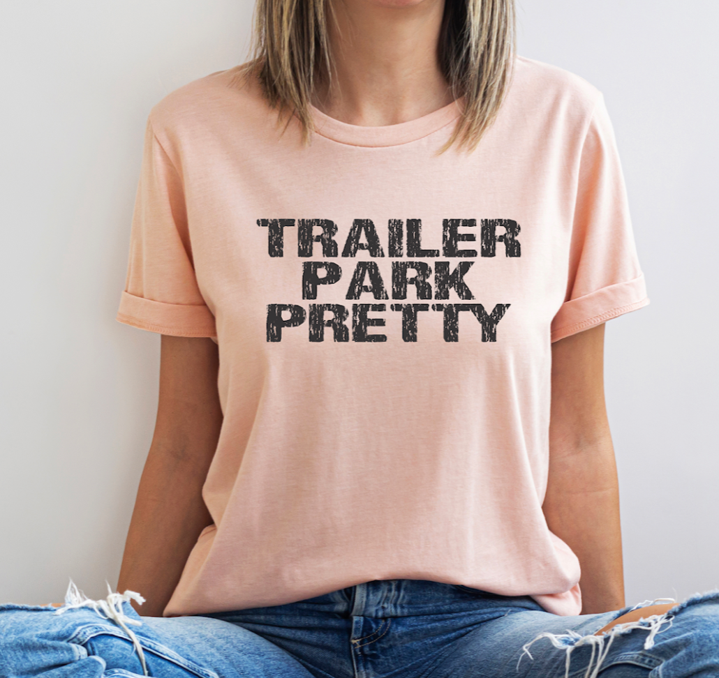Trailer Park Pretty