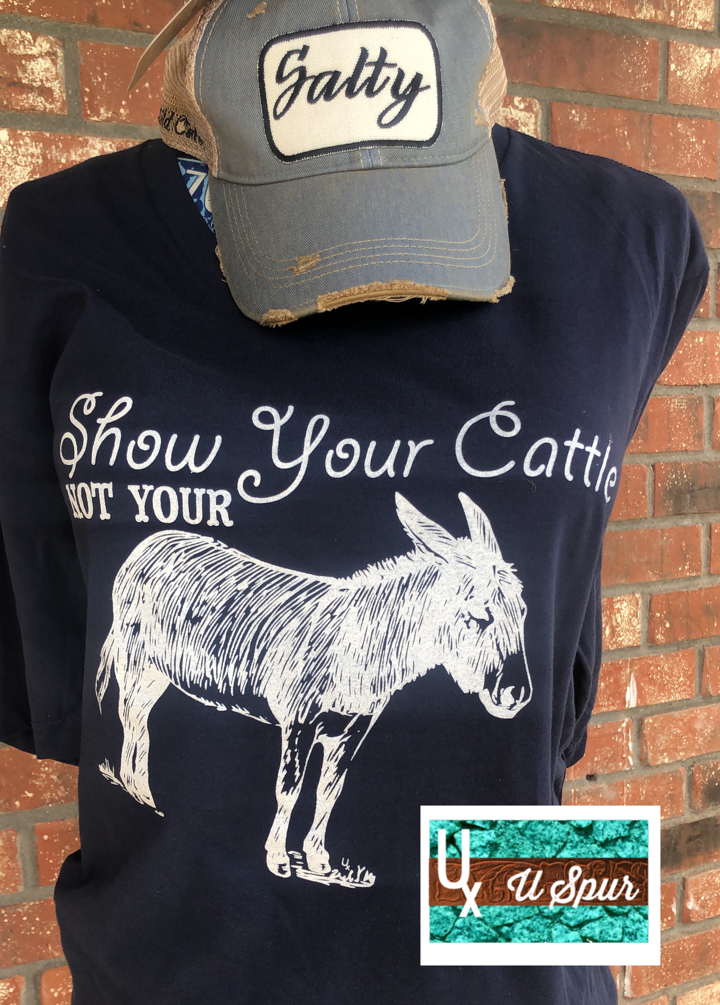 Show Your Cattle, Not Your Ass Tee 🤠🔥 Unisex